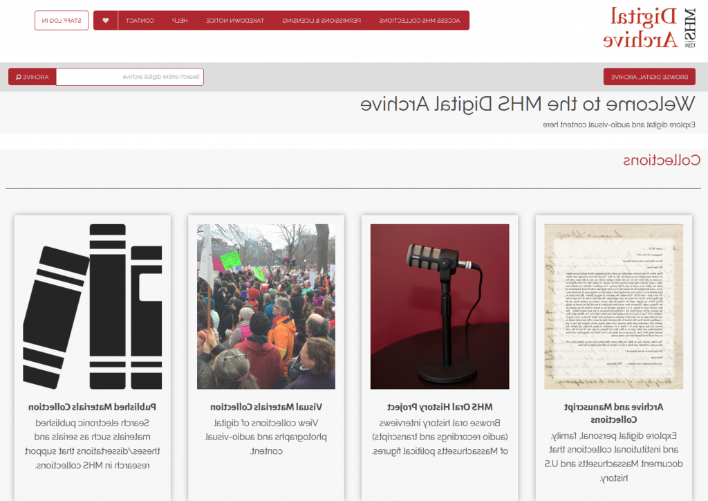 Screenshot of the MHS Digital Archive homepage that includes the site logo and the following collection categories: Archive and Manuscript Collections, MHS Oral History Project, Visual Materials Collection, and Published Materials Collection.